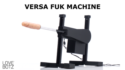Versa Fuk Machine